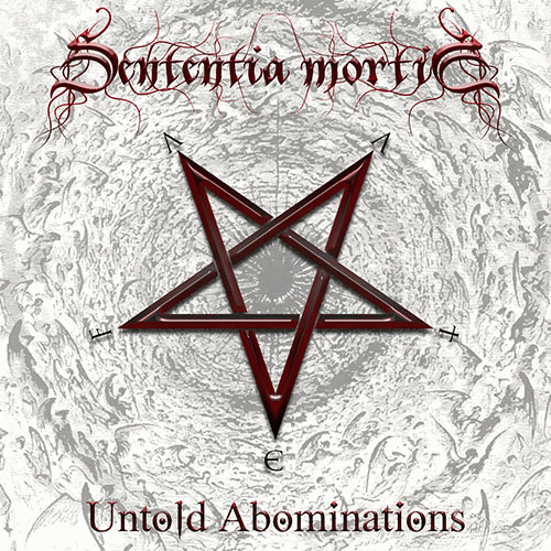 Sententia Mortis : Untold Abominations